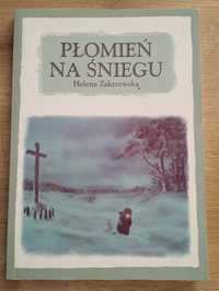 Helena Zakrzewska Płomień na śniegu