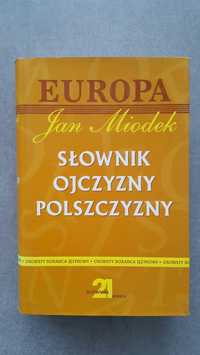 Słownik Ojczyzny Polszczyzny Jana Miodka