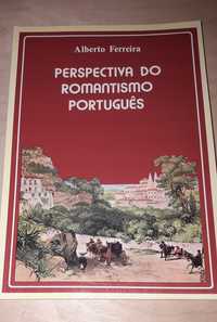 Perspetiva do Romantismo Português - Alberto Ferreira