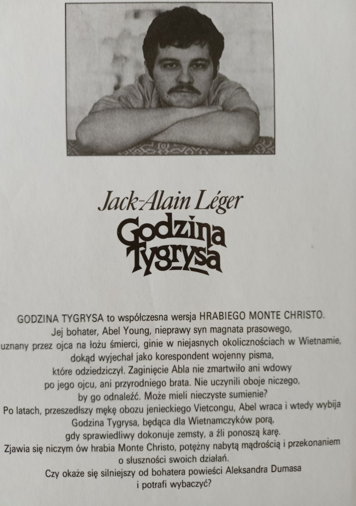 Godzina tygrysa. Jack Alain Leger. Współczesna wersja hrabiego MonteCh