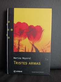 Livro ' Tristes Armas ' de Marina Mayoral