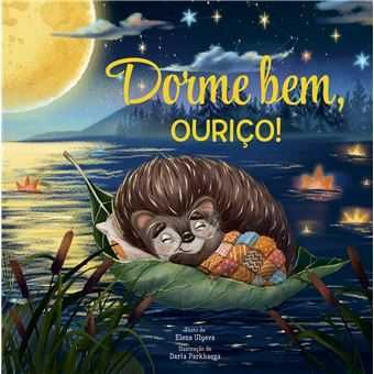 Dorme Bem, Ouriço! Elena Ulyeva, Daria Parkhaeva