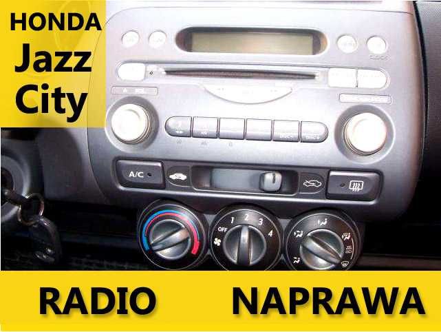 Radio Honda Jazz City NAPRAWA RADIA brak dźwięku nie wyszukuje stacji
