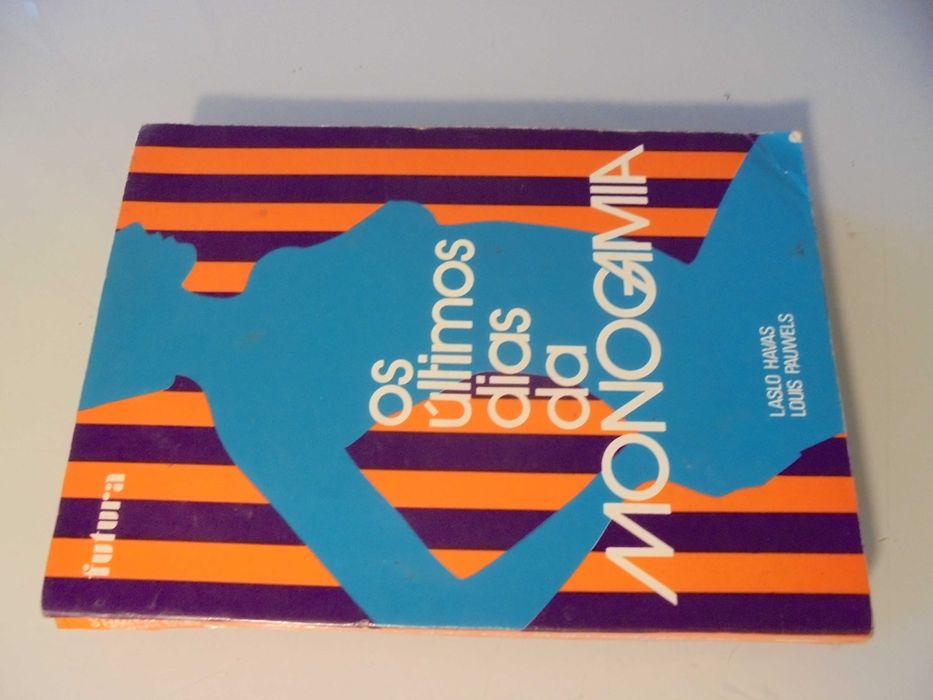 Havas (Laslo-Luis Paulwes);Os últimos Dias da Monogamia