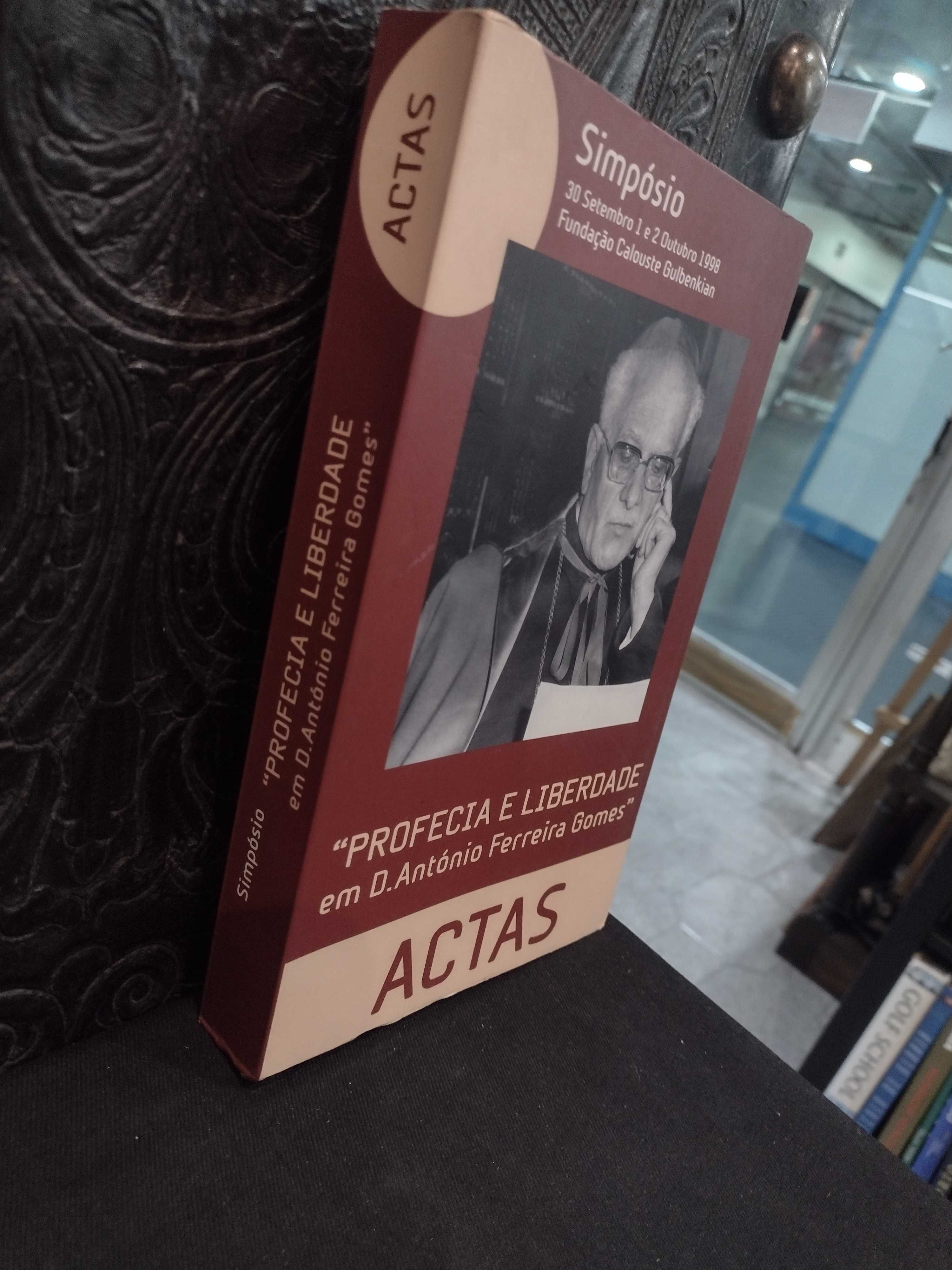 Profecia e Liberdade em D. António Ferreira Gomes "Actas"
