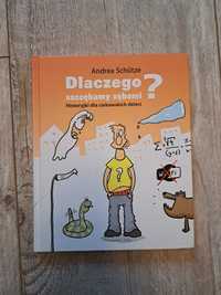 "Dlaczego szczękamy zębami?"Historyjki dla ciekawskiech dzieci
Książka