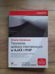 Oracle Database - Tworzenie aplikacji internetowych w Ajax i PHP +