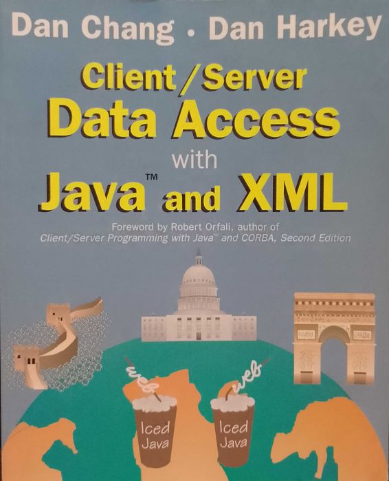Client/Server Data Access with Java and XML - Dan Chang e Dan Harkey