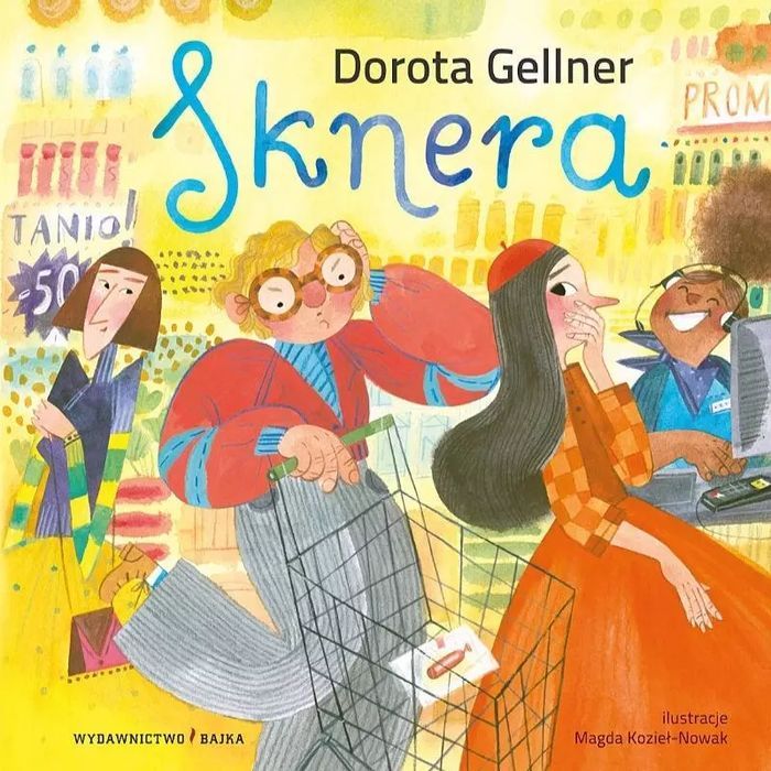 Sknera Dorota Gellner Nowa