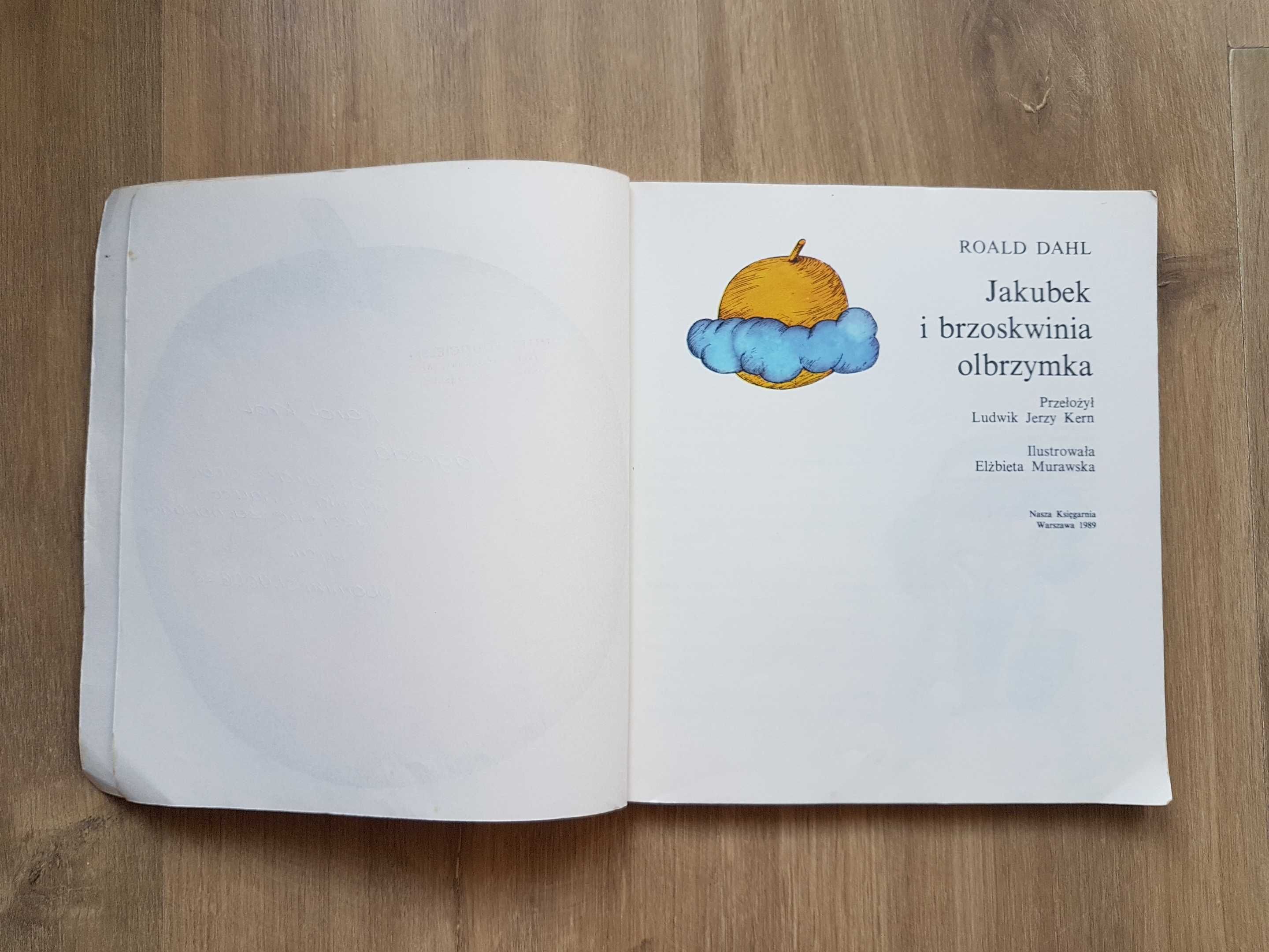 Jakubek i brzoskwinia olbrzymka Roald Dahl Nasza Księgarnia 1989 rok