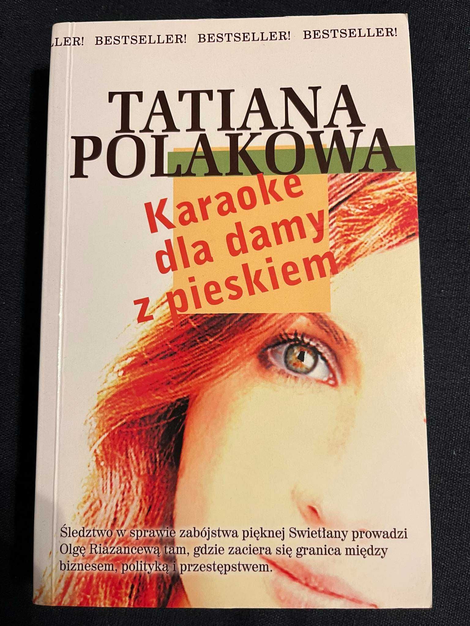 Tatiana Polakowa - Karaoke dla damy z pieskiem