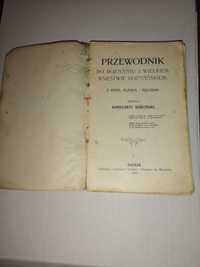 Przewodnik po Poznaniu i Wielkim Księstwie Poznańskim,  z 1909r.