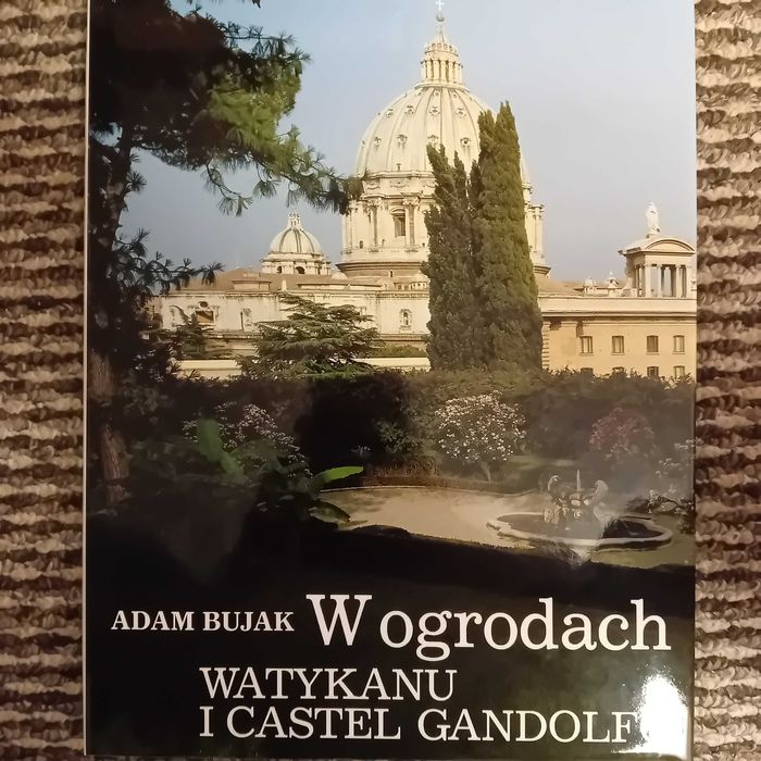 W ogrodach Watykanu i Castel Gandolfo - Adam Bujak