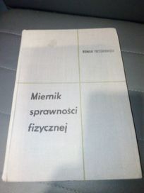 Miernik sprawności fizycznej  R. Trześniowski wyd 1963r