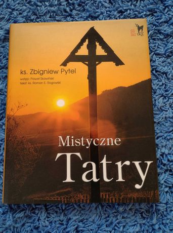 Mistyczne Tatry ks.Z.Pytel