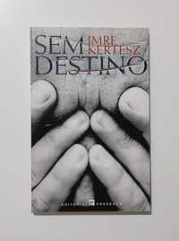 Sem Destino - Imre Kertész