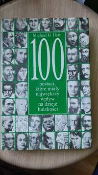 100 postaci, które miały największy wpływ na dzieje ludzkości M.H.Hart