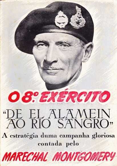 O 8º Exército – De El Alamein ao Rio Sangro