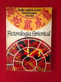 Astrologia Oriental – Tudo sobre o seu Horóscopo Chinês - H. Ta- Liang