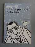 Livro Banda Desenhada Entorpecidos pelo frio