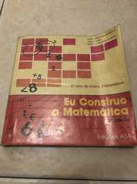 Eu Construo a Matemática - 2.o ano do Ensino Preparatório