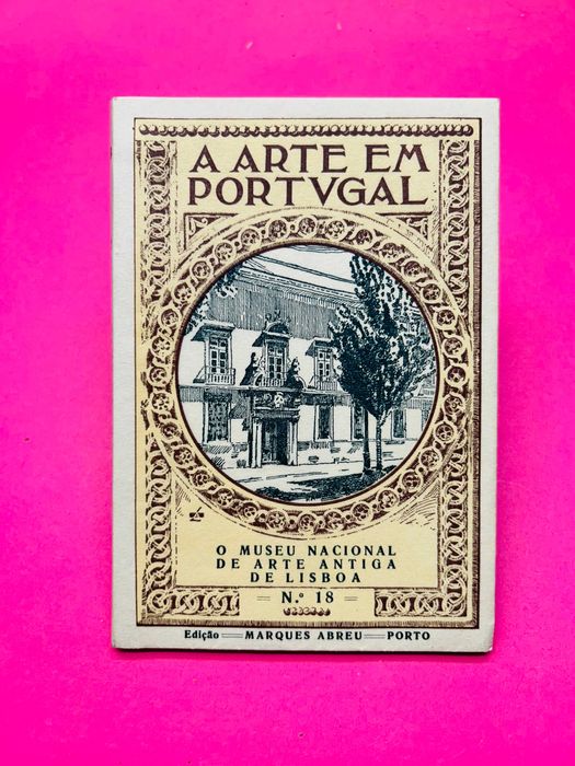 O Museu Nacional de Arte Antiga, de Lisboa - N.º 18 - João Couto