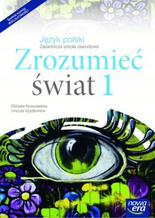 Zrozumieć świat 1. Podręcznik. Język polski. Zasadnicza szkoła zawodow