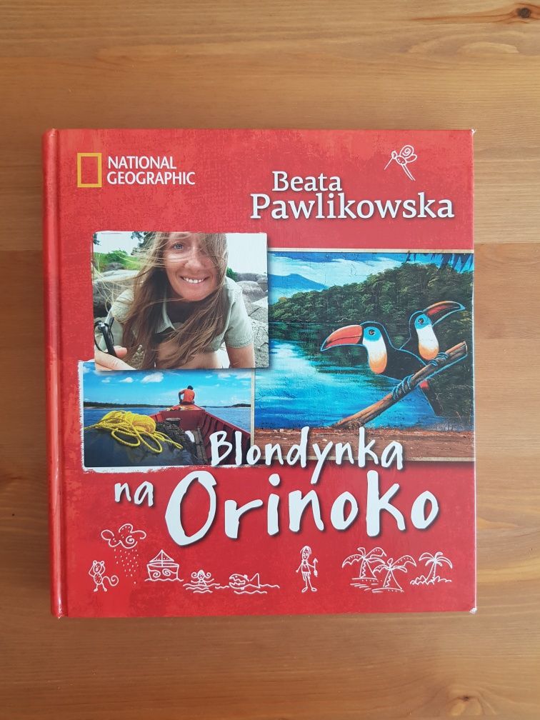 Blondynka na Orinoko Beata Pawlikowska