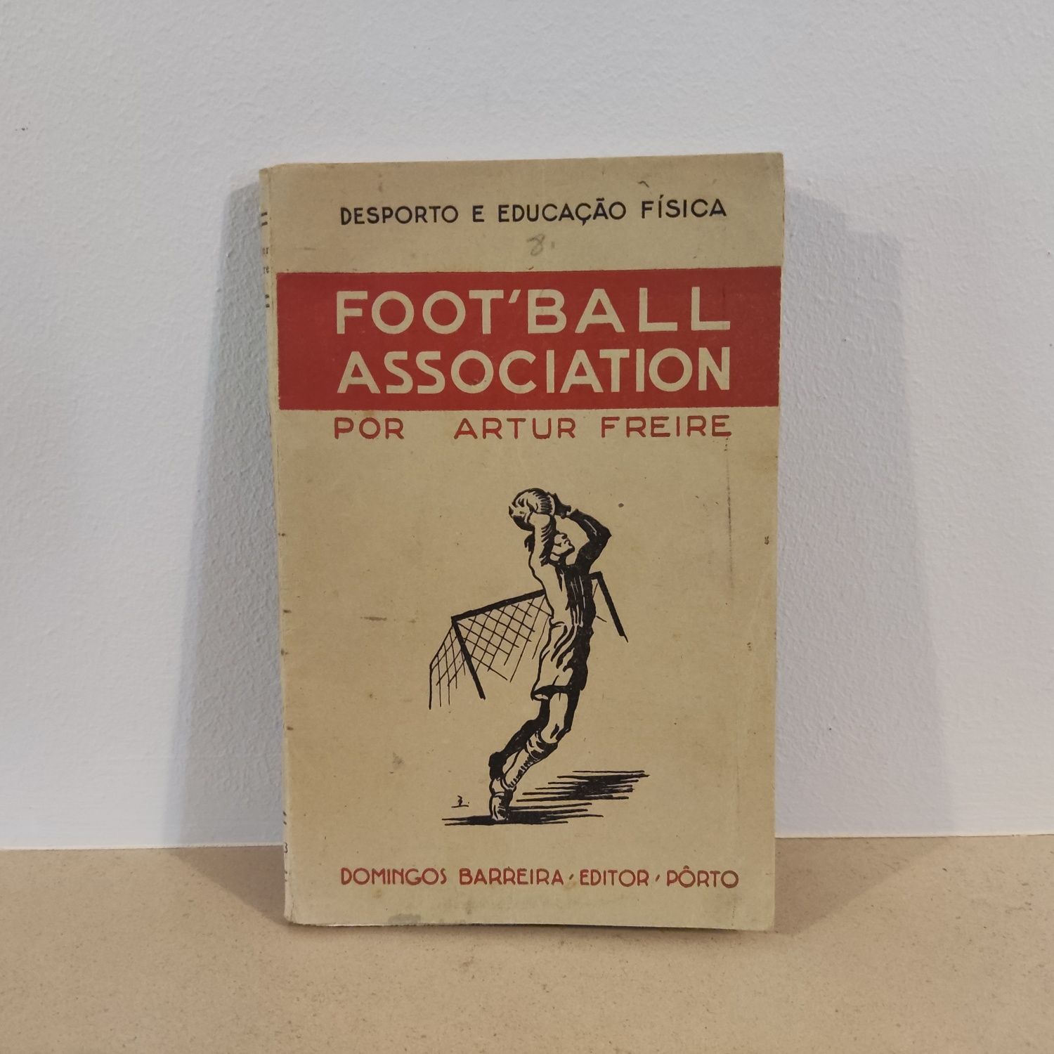 Livro Raro - Football association por Artur Freire
