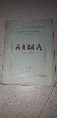 Alma (Sonetos) Albertina Saguer (1938) Assinada pela autora