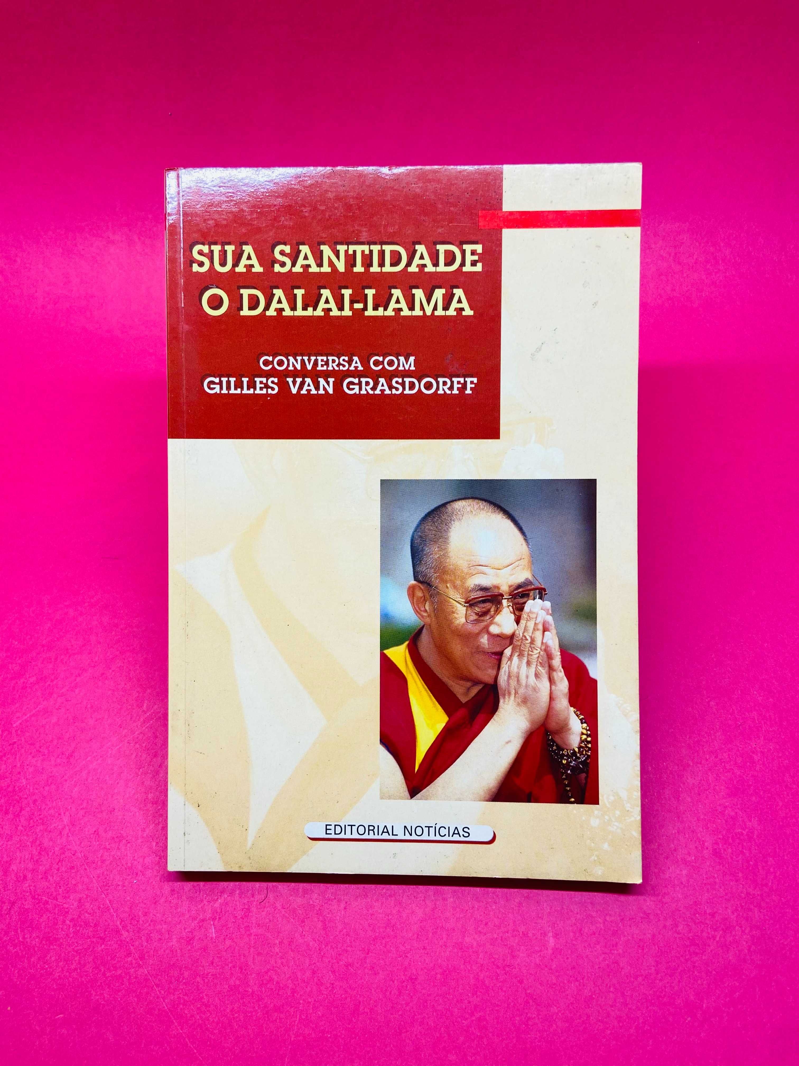 Sua Santidade o Dalai-Lama - Conversa com Gilles Van Grasdorff