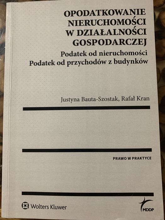 Opodatkowanie nieruchomości w działalności gospodarczej Kran Szostak