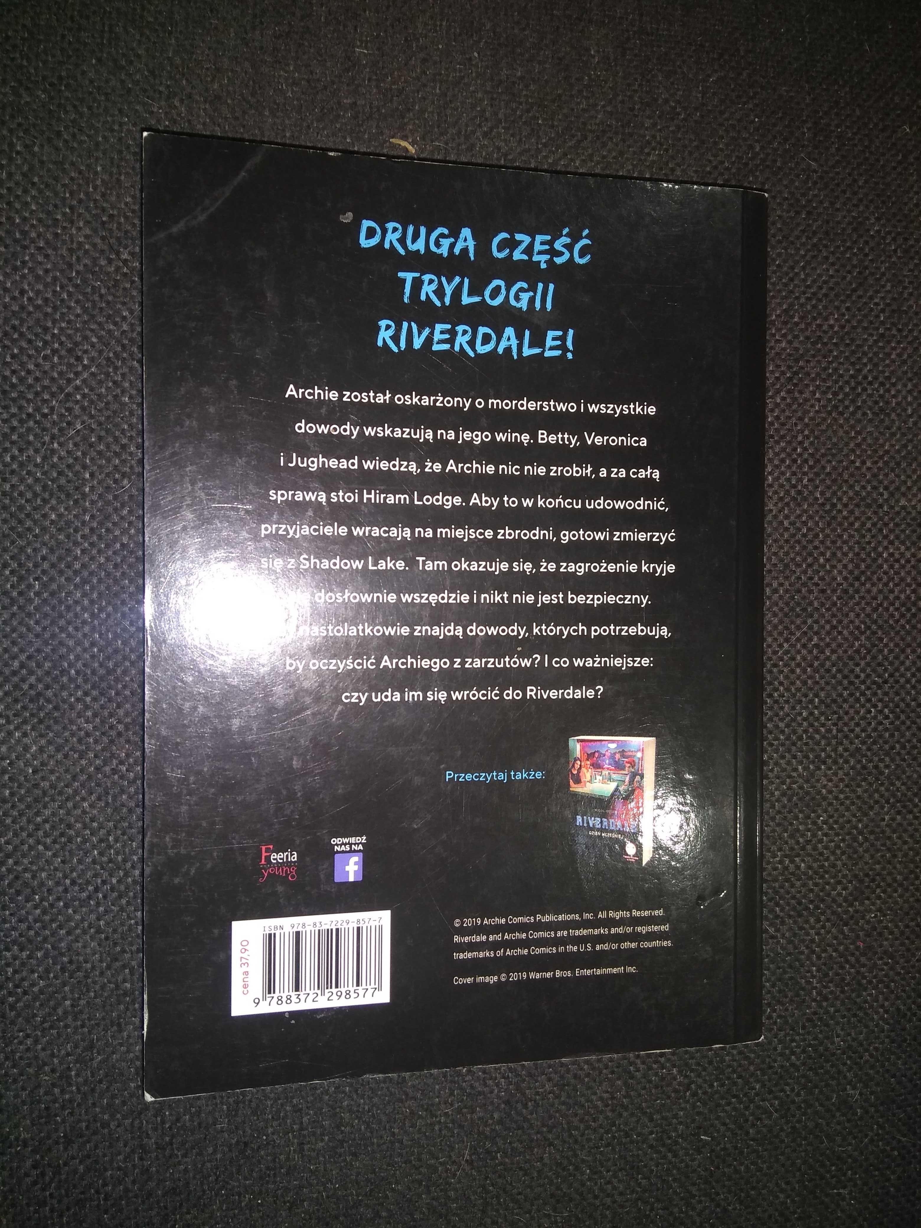 Dobra książka - Riverdale Powrót nad Shadow Lake M. Ostow (P48)