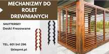 mechanizm do żaluzji tarasowych deseczki ,Ruchome deseczki  Shuttersy
