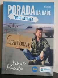 PORADA DA RADĘ. Tanie latanie - Jacek Porada