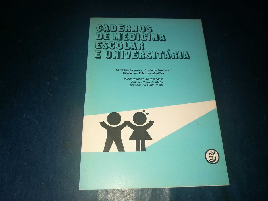 Cadernos de Medicina Escolar e Universitária