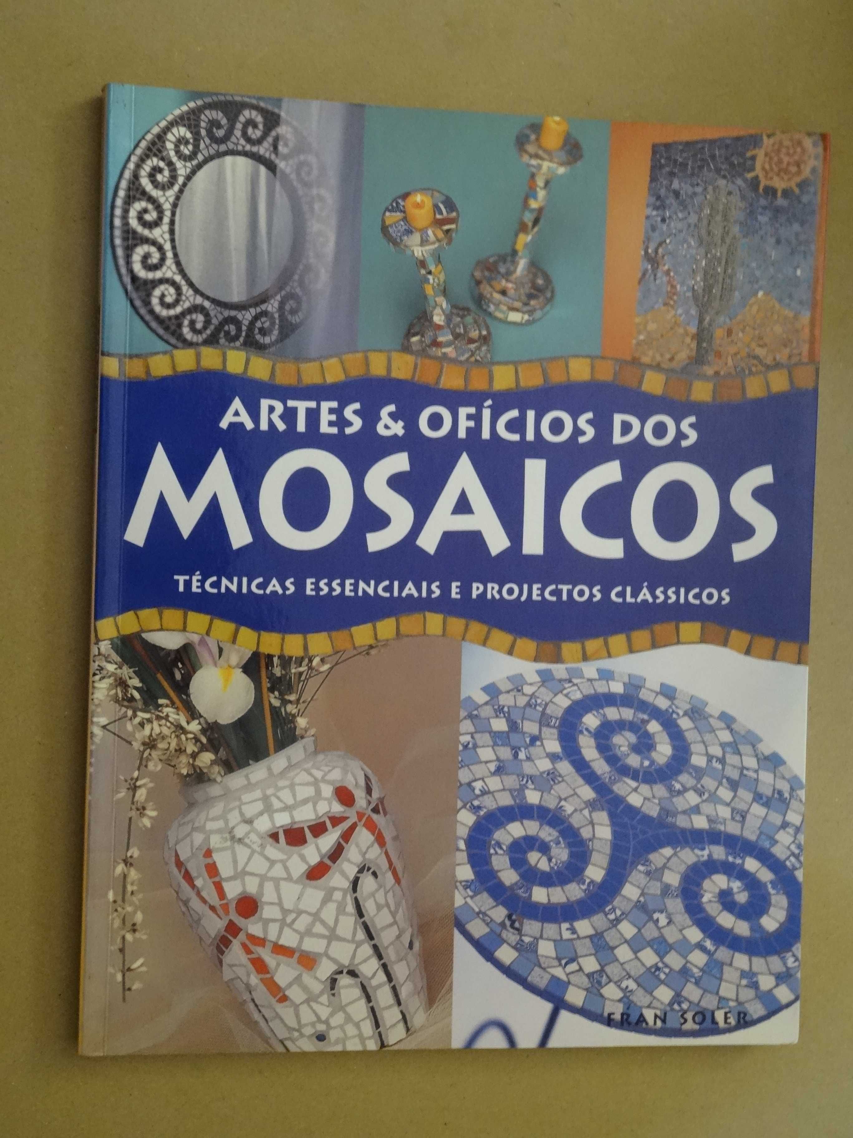 Artes e Ofícios dos Mosaicos de Fran Soler