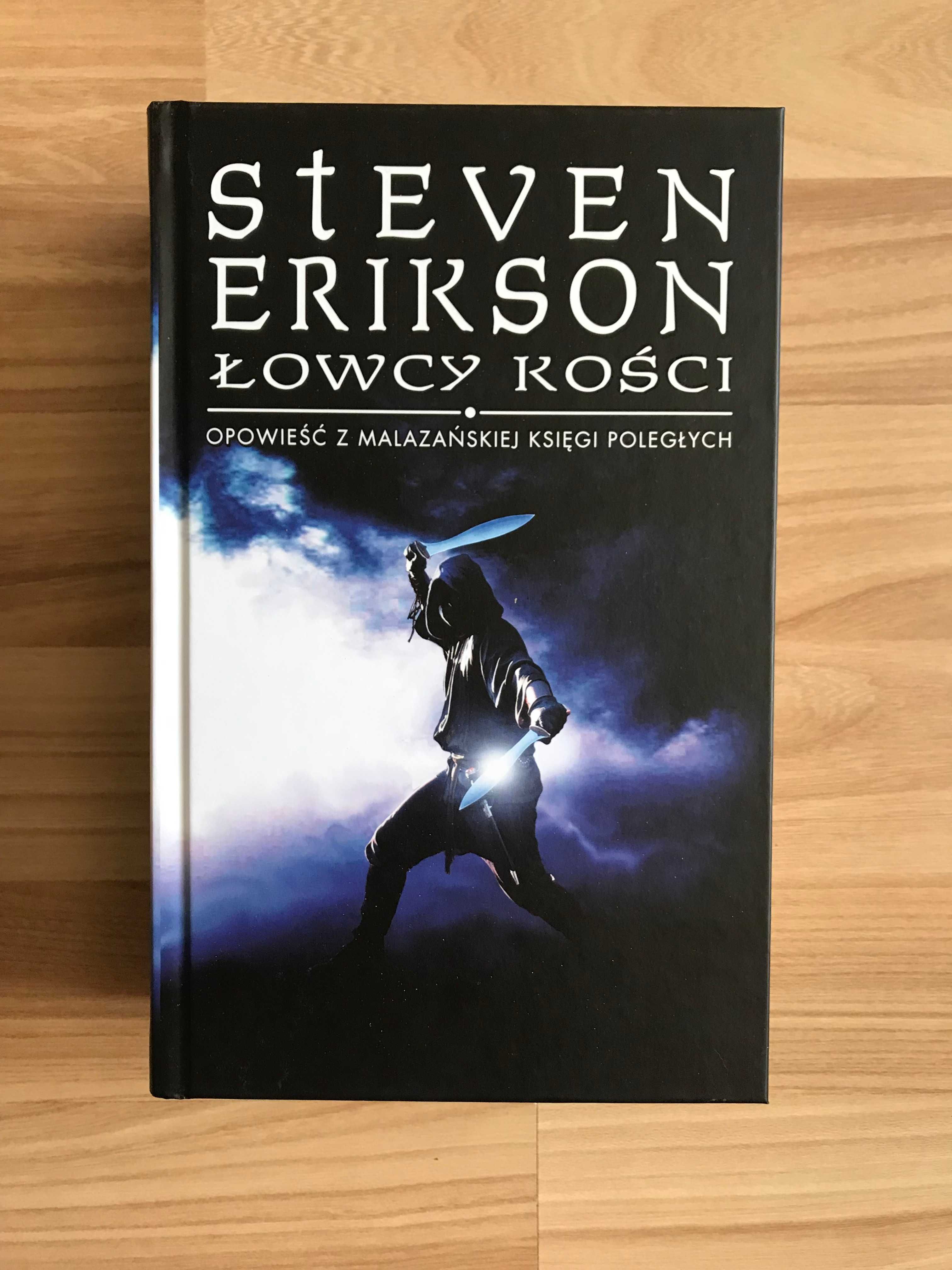 Steven Erikson Łowcy Kości Opowieść z Malazańskiej Księgi Poległych