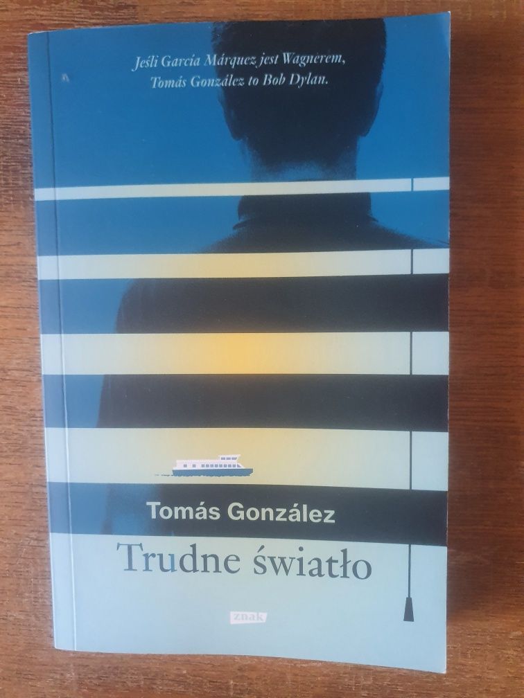 Tomas Gonzales, Trudne światło