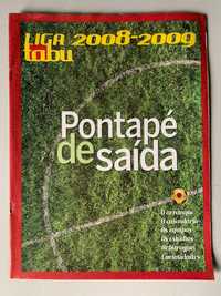 Revista de Futebol - Liga 2008/2009