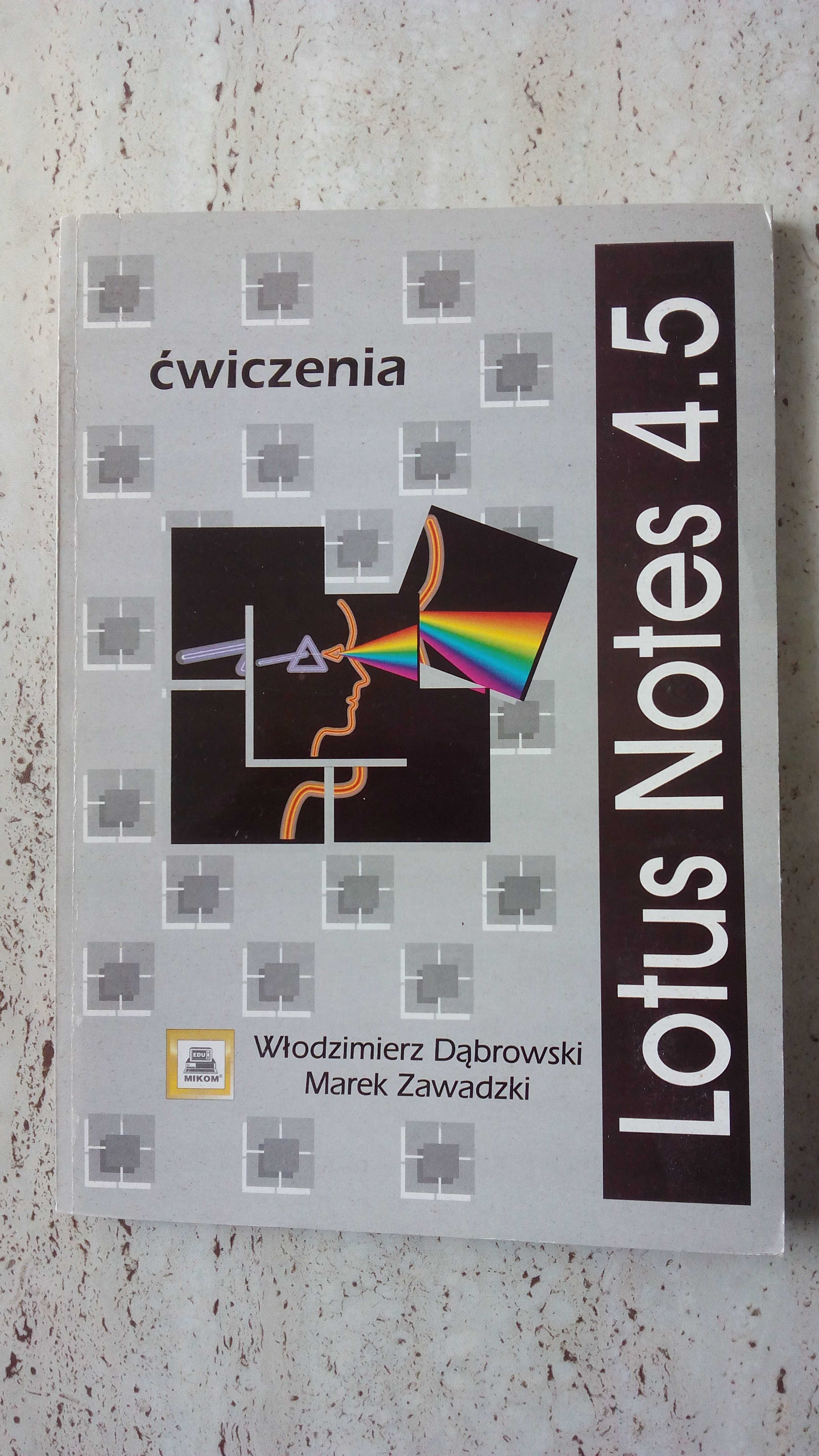 Lotus Notes 4.5 - ćwiczenia, Dąbrowski, Zawadzki