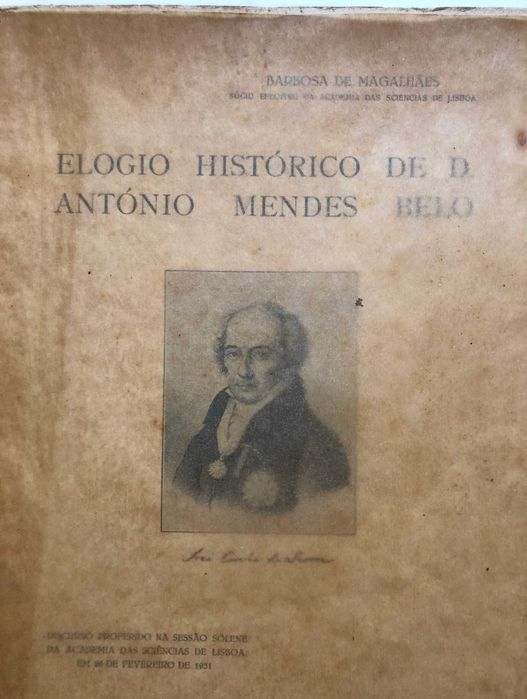 Elogio Histórico do D. António Mendes Belo - Dedic ao Dr Brito Camacho