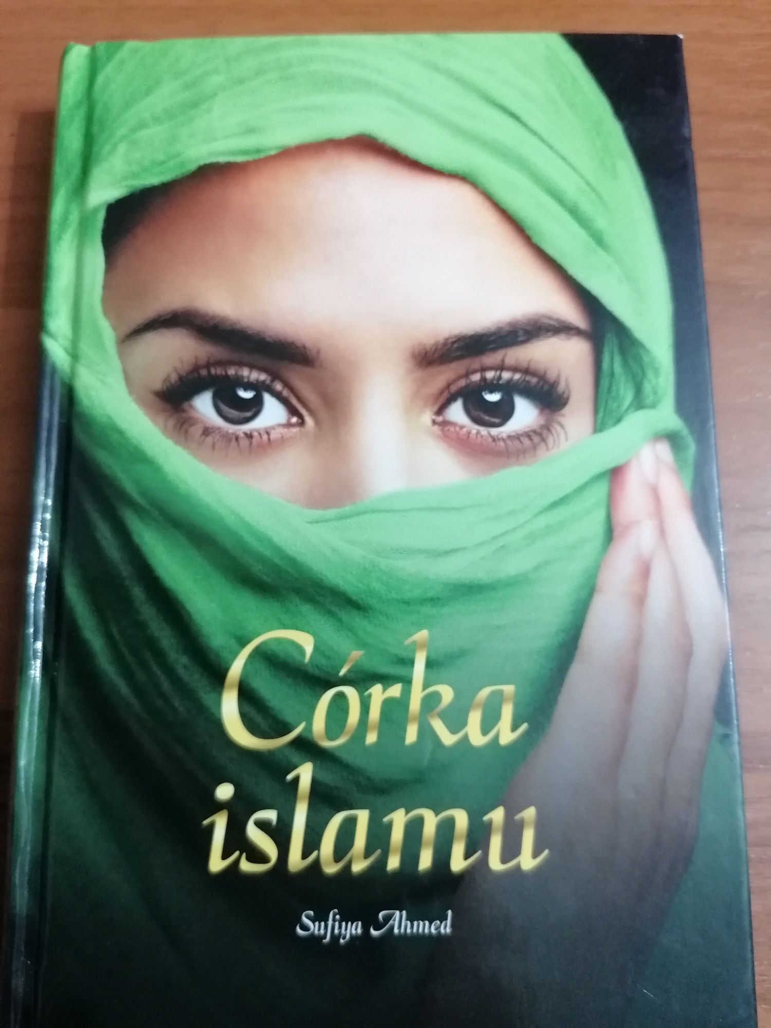 Sufiya Ahmed Córka Islamu