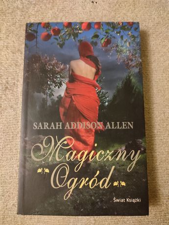 "Magiczny ogród" Sarah Addison Allen