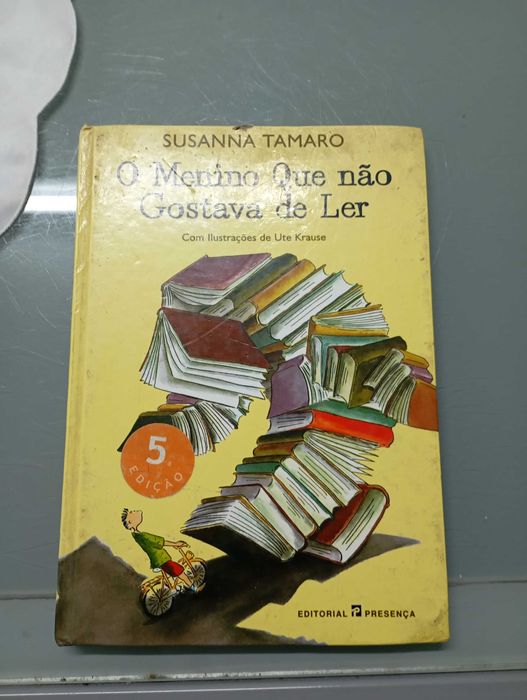 O Menino que Não Gostava de Ler - Susanna Tamaro