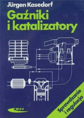 Gaźniki i katalizatory. Sprawdzanie i regulacja