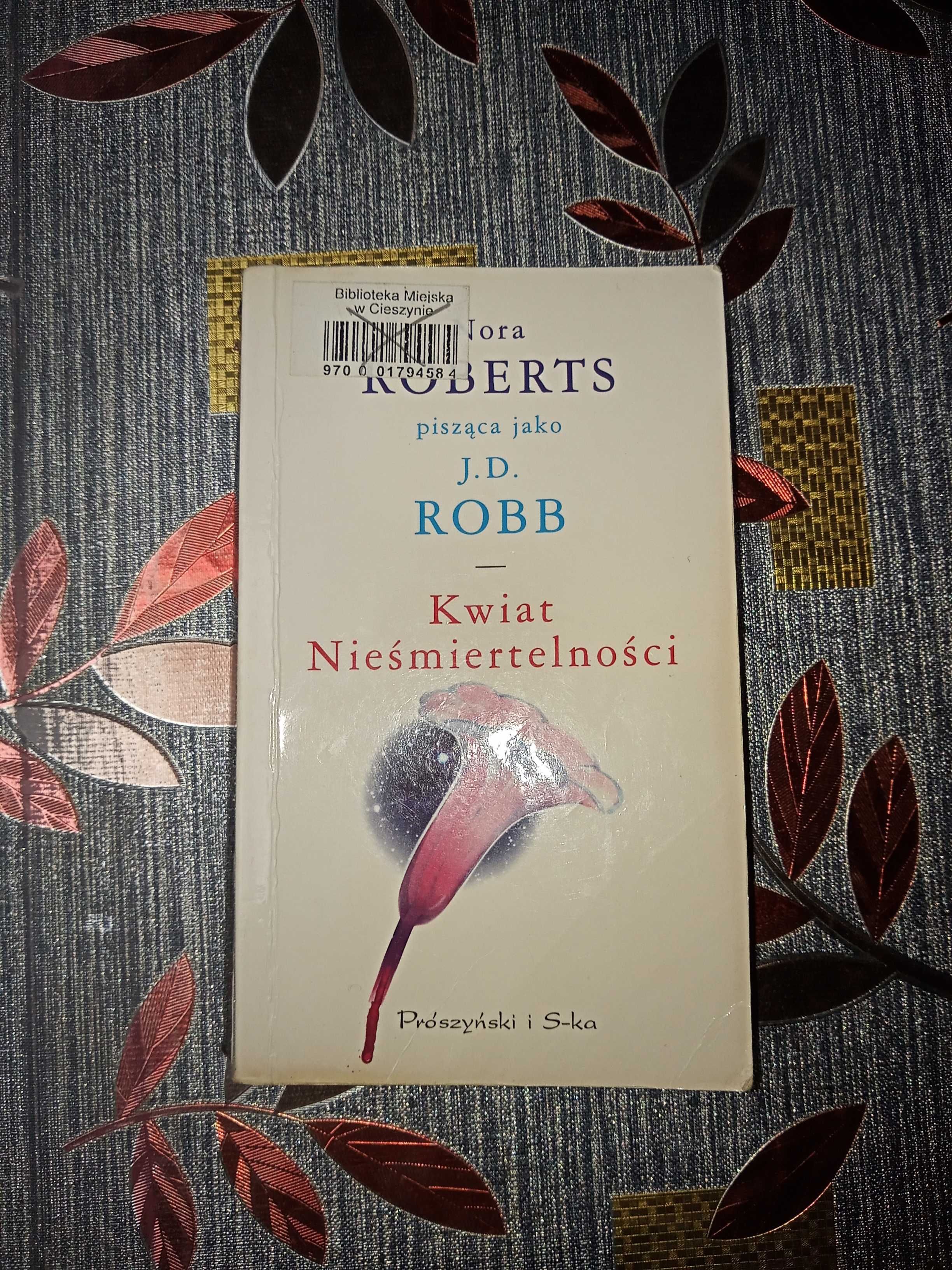 J.D Robb Kwiat nieśmiertelności