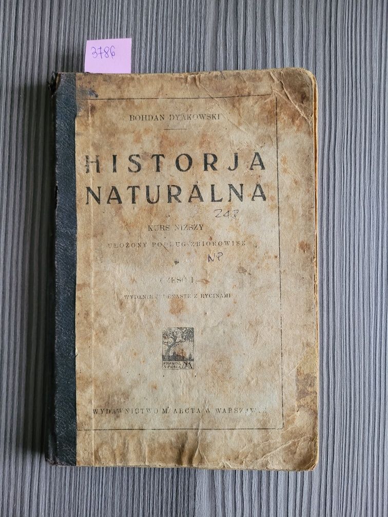 3786. "Historja naturalna" Cz.1 Bohdan Dyakowski