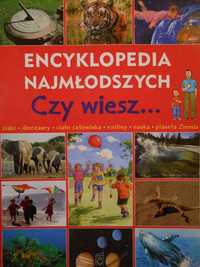 Encyklopedia najmłodszych Czy wiesz nowa twarda