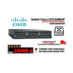 Switch Cisco UCS 6296UP - 96 Portas FCoE SFP+ | 1920 Gbps Throughput